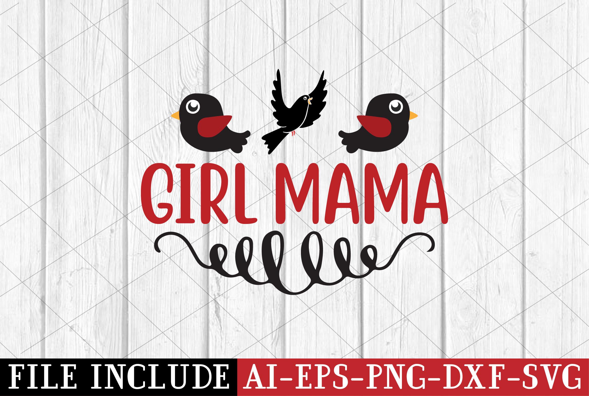 Girl Mama