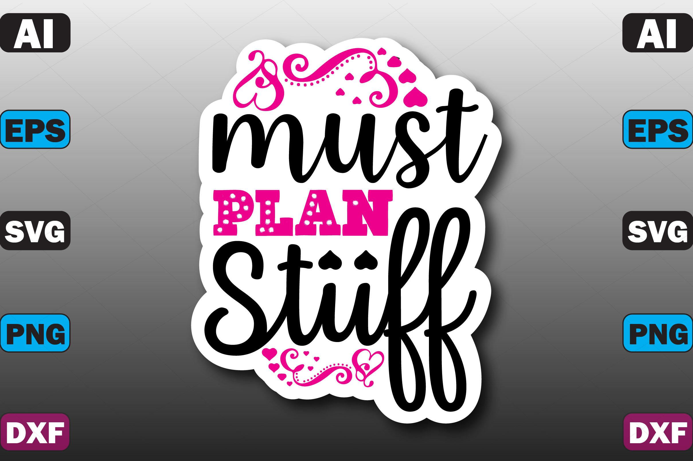 Must Plan Stuff