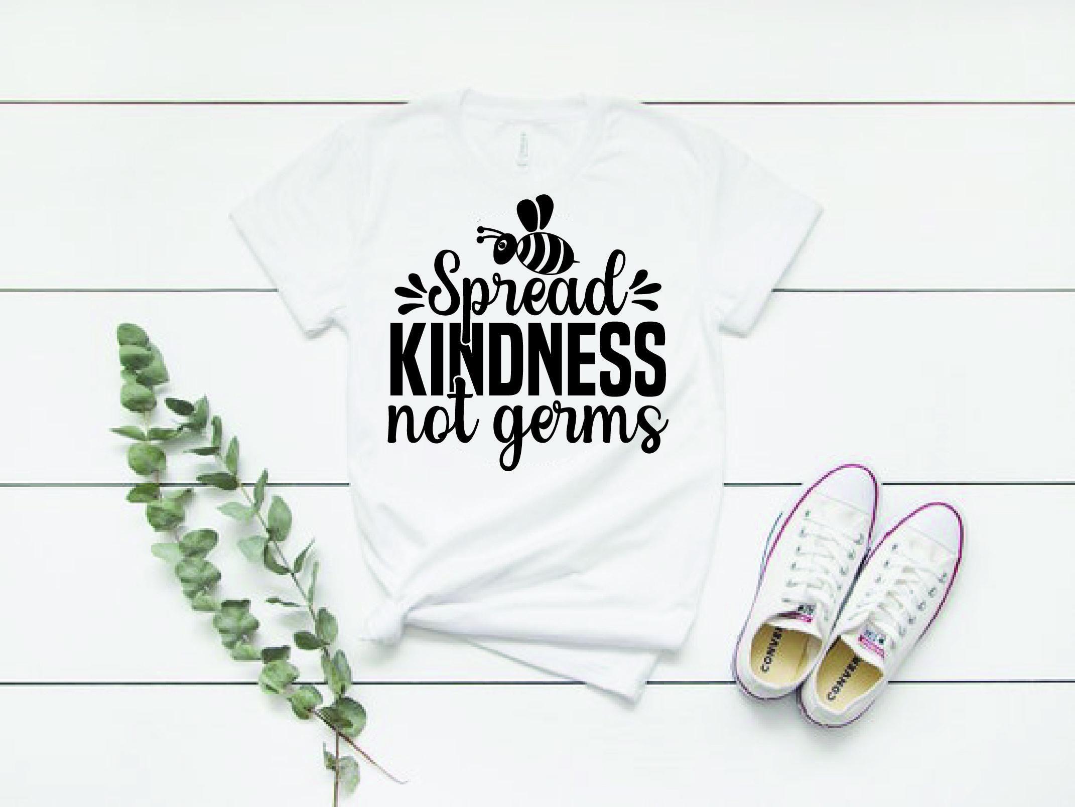 Bee Svg Design, Spread Kindness Not Germ