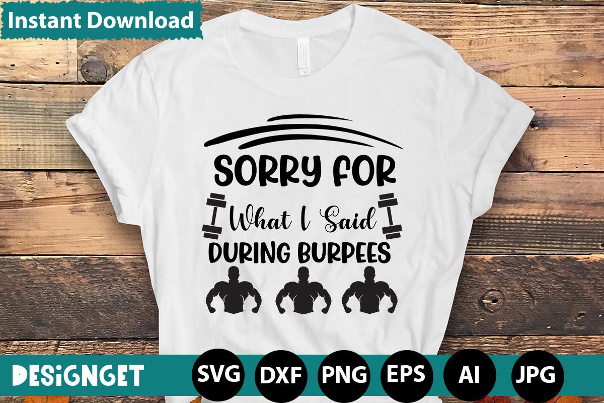 Sorry for What I Said During Burpees