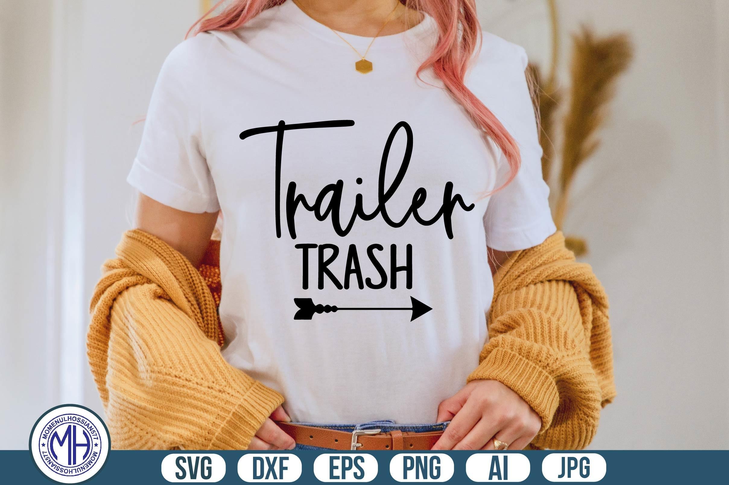Trailer Trash Svg