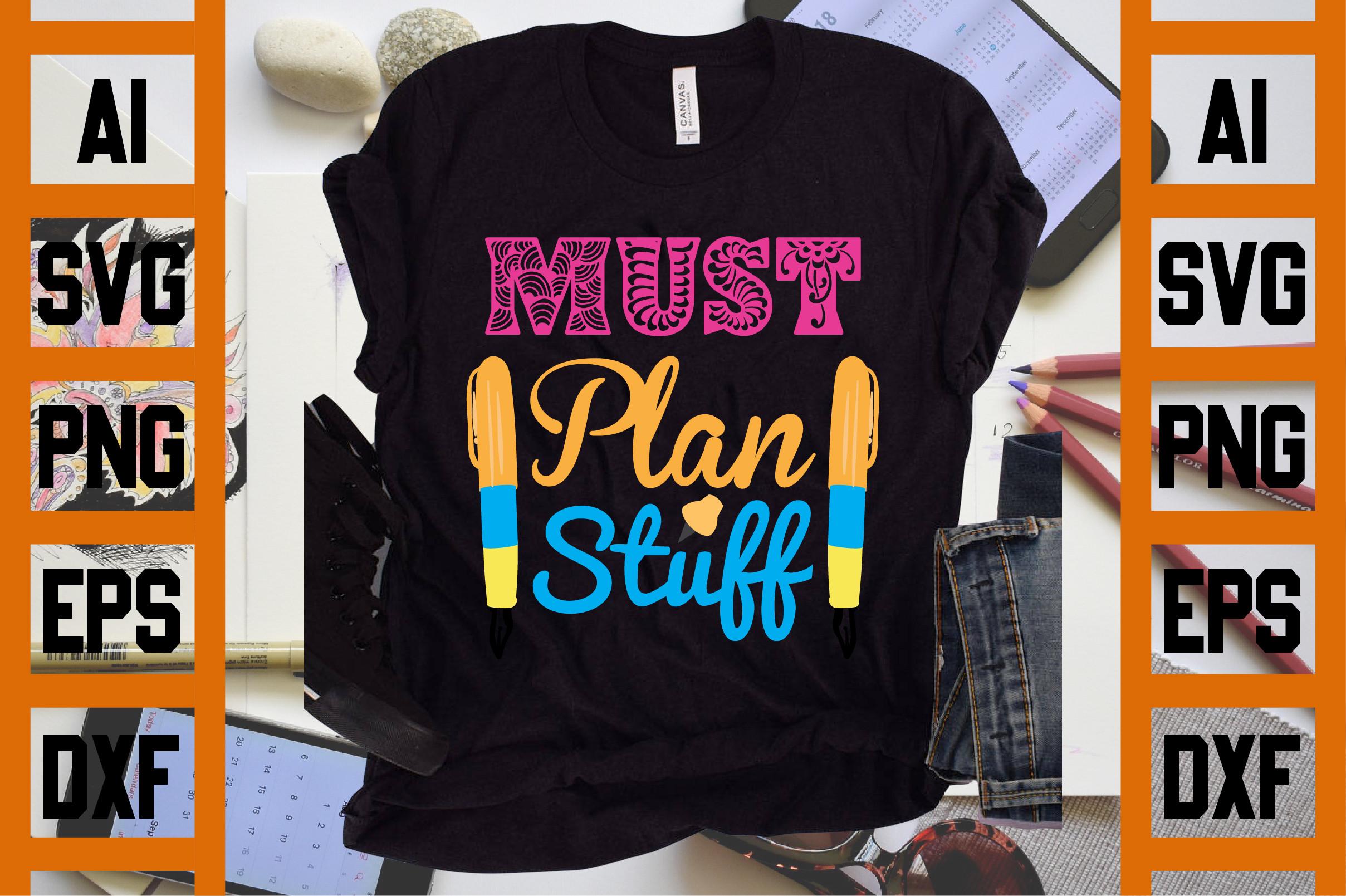 Must Plan Stuff