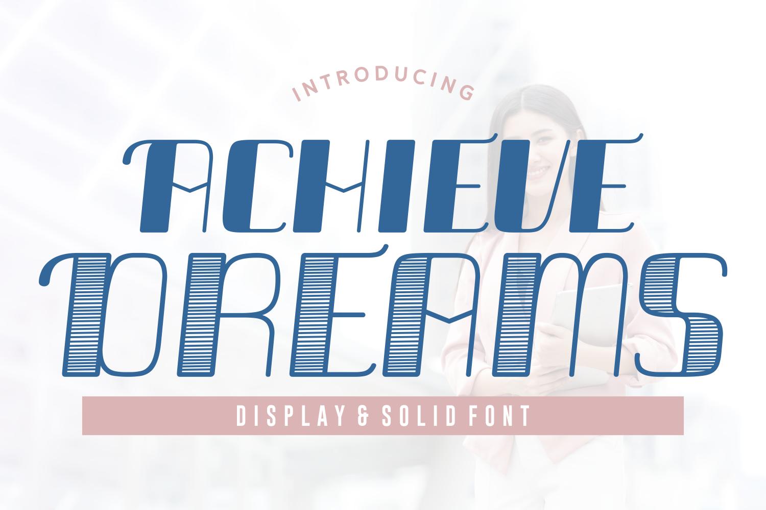 Achieve Dreams Font