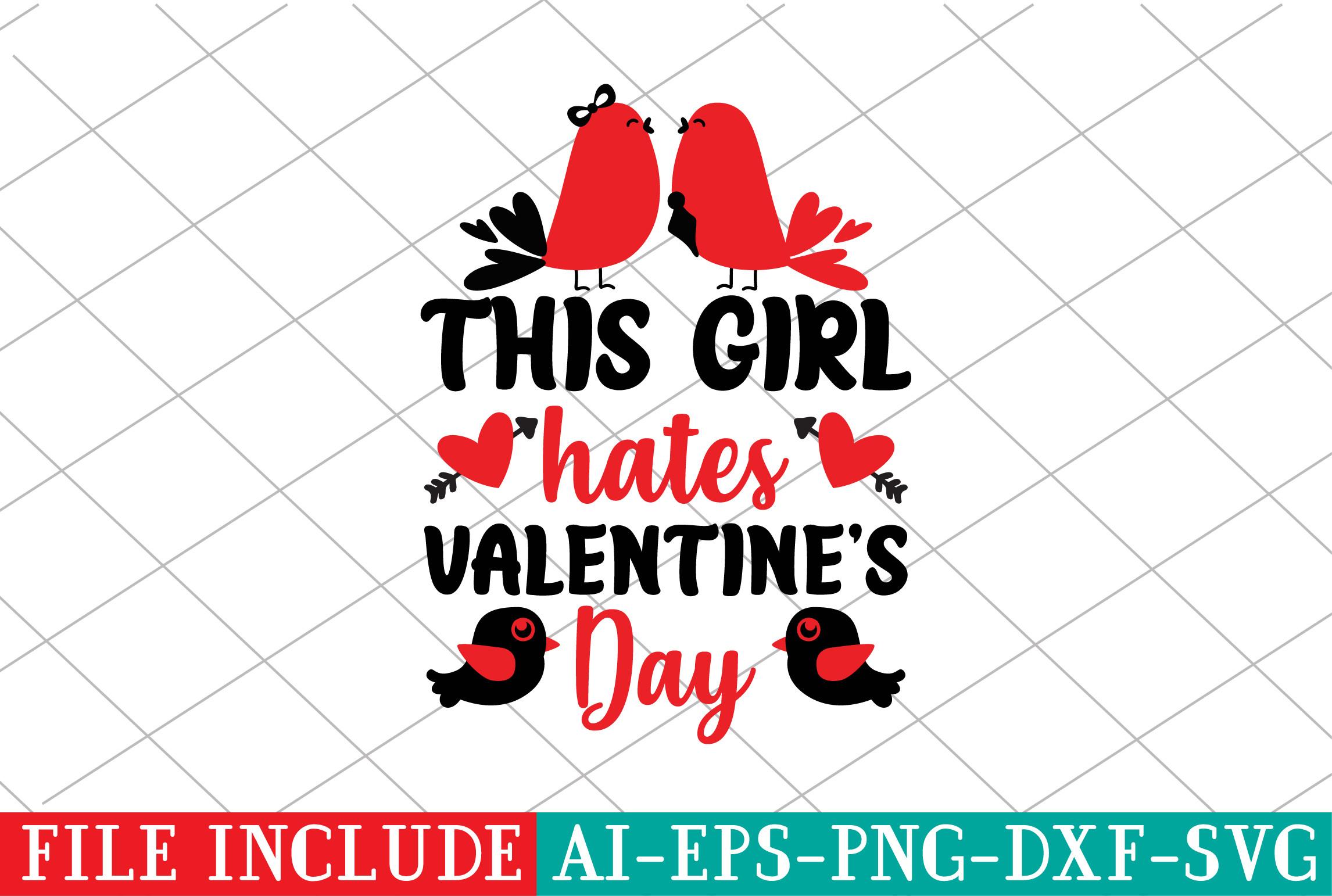 This Girl Hates Valentine's Day