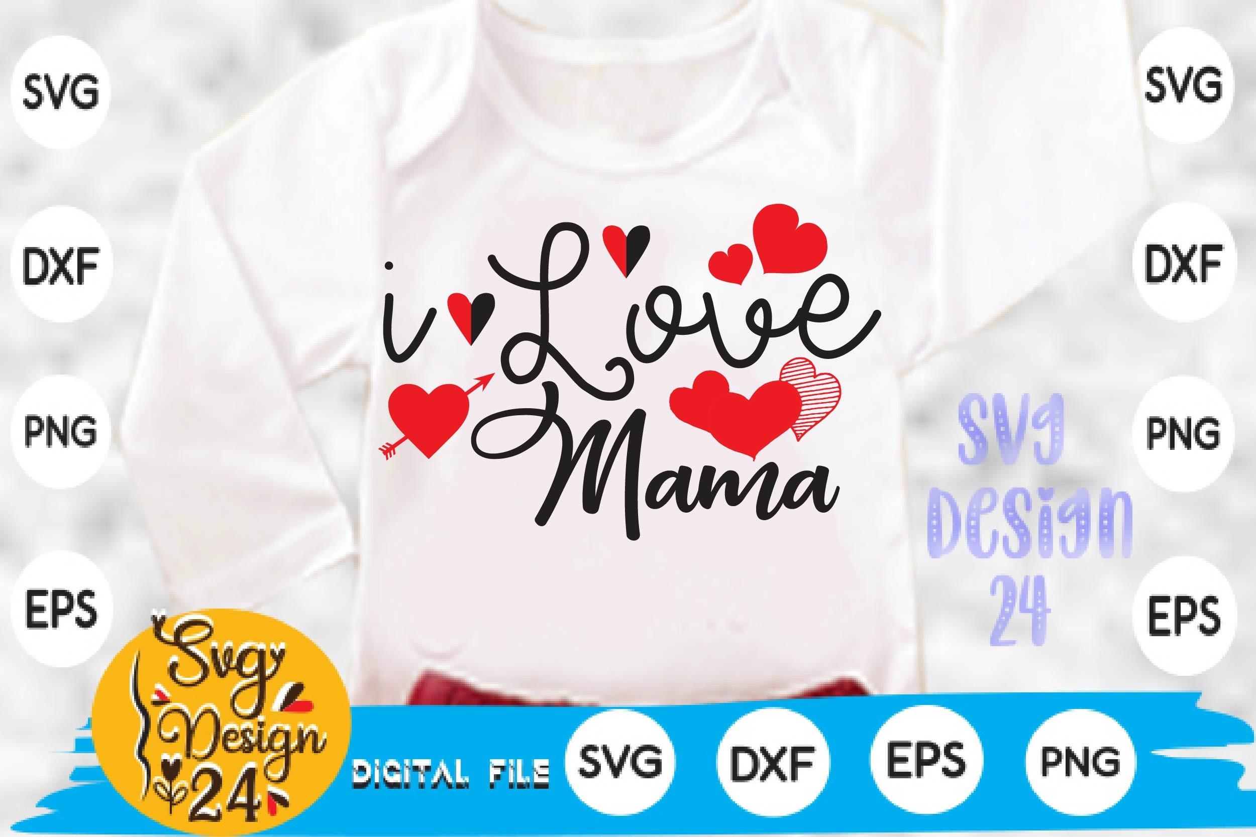 I Love Mama