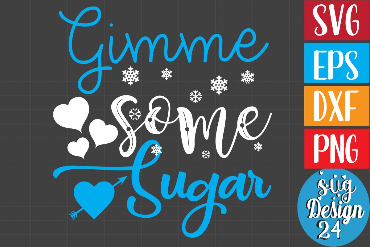 Gimme Some Sugar