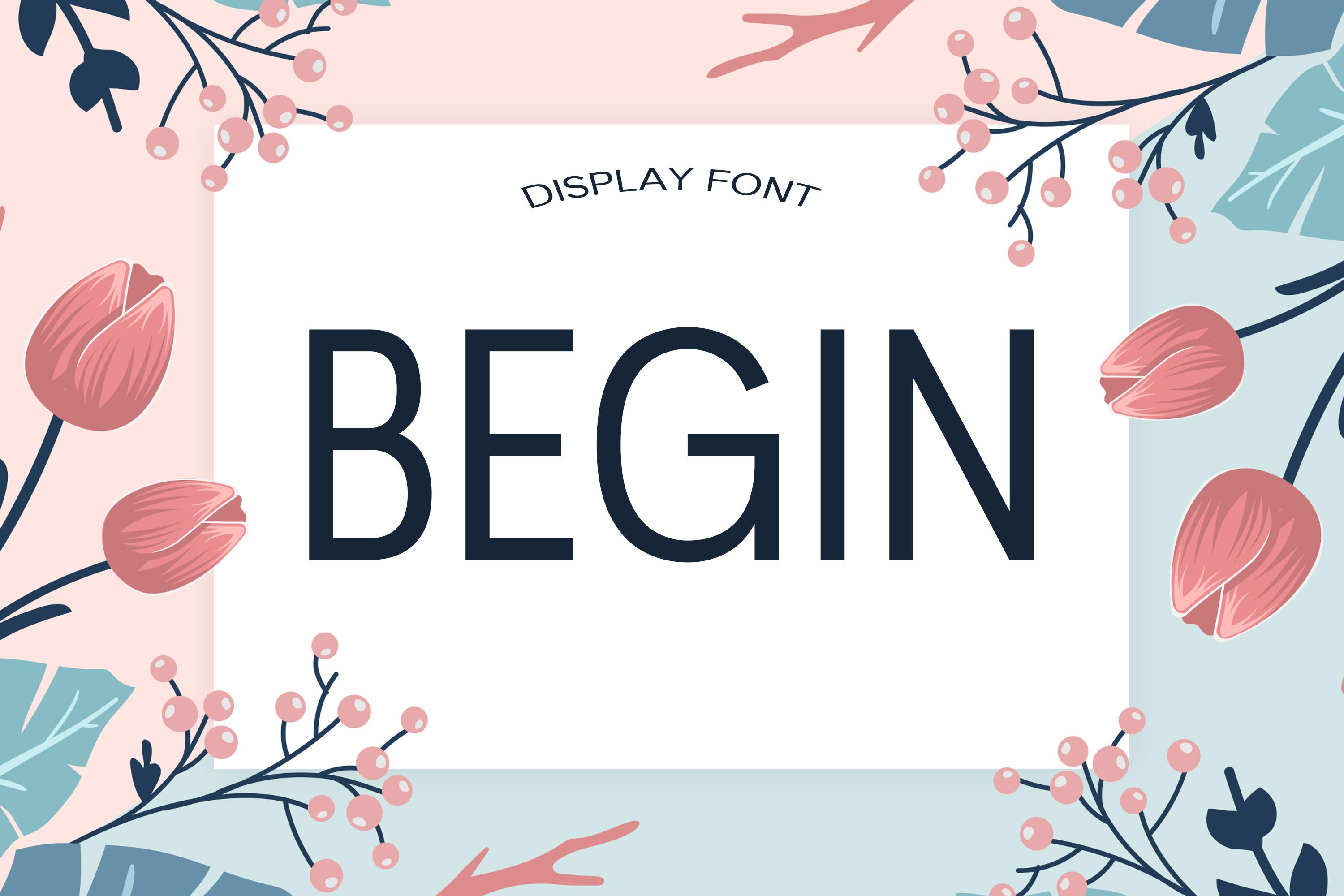 Begin Font