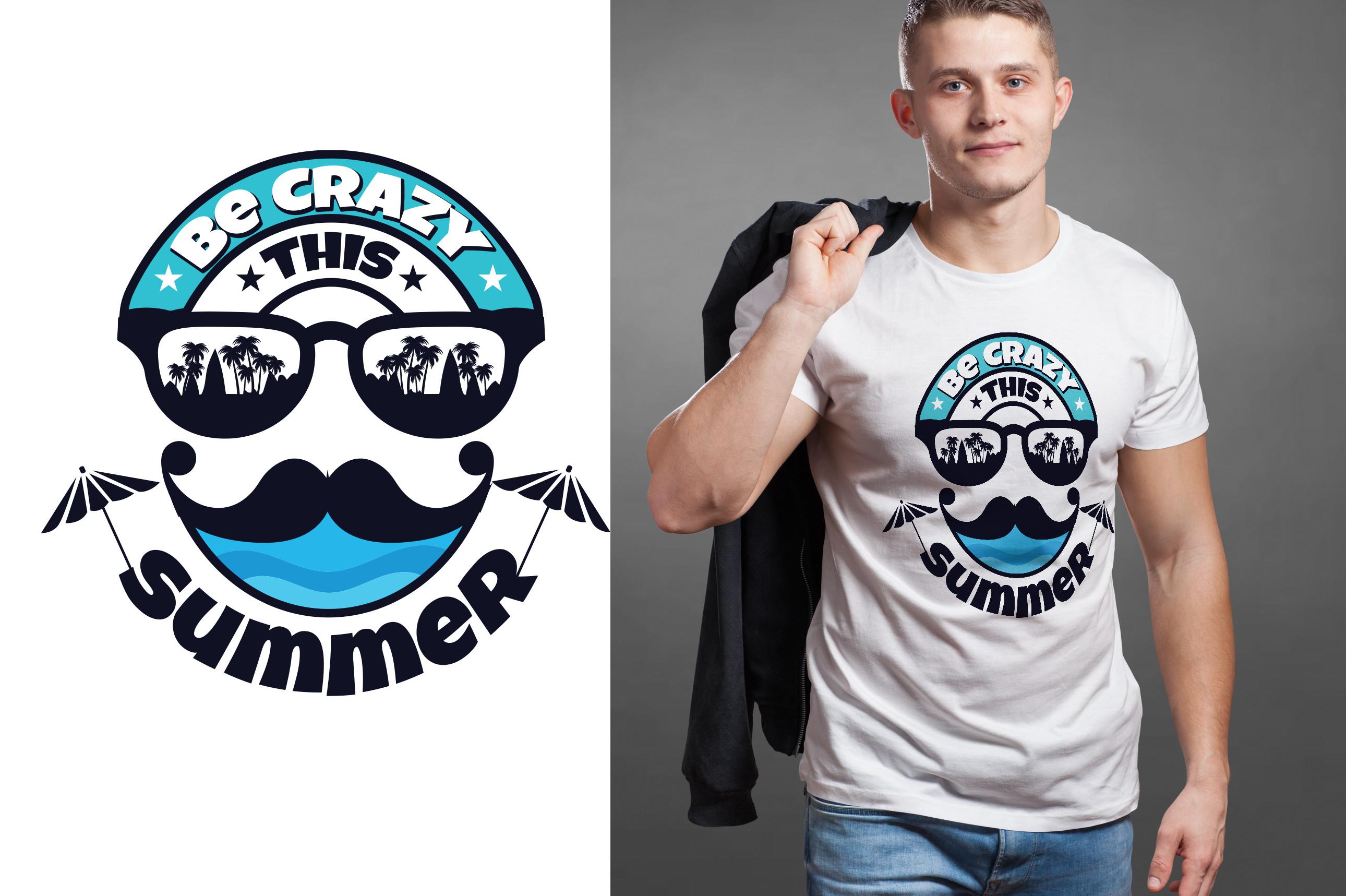 Be Crazy Funny  T- Shirt Design Vector