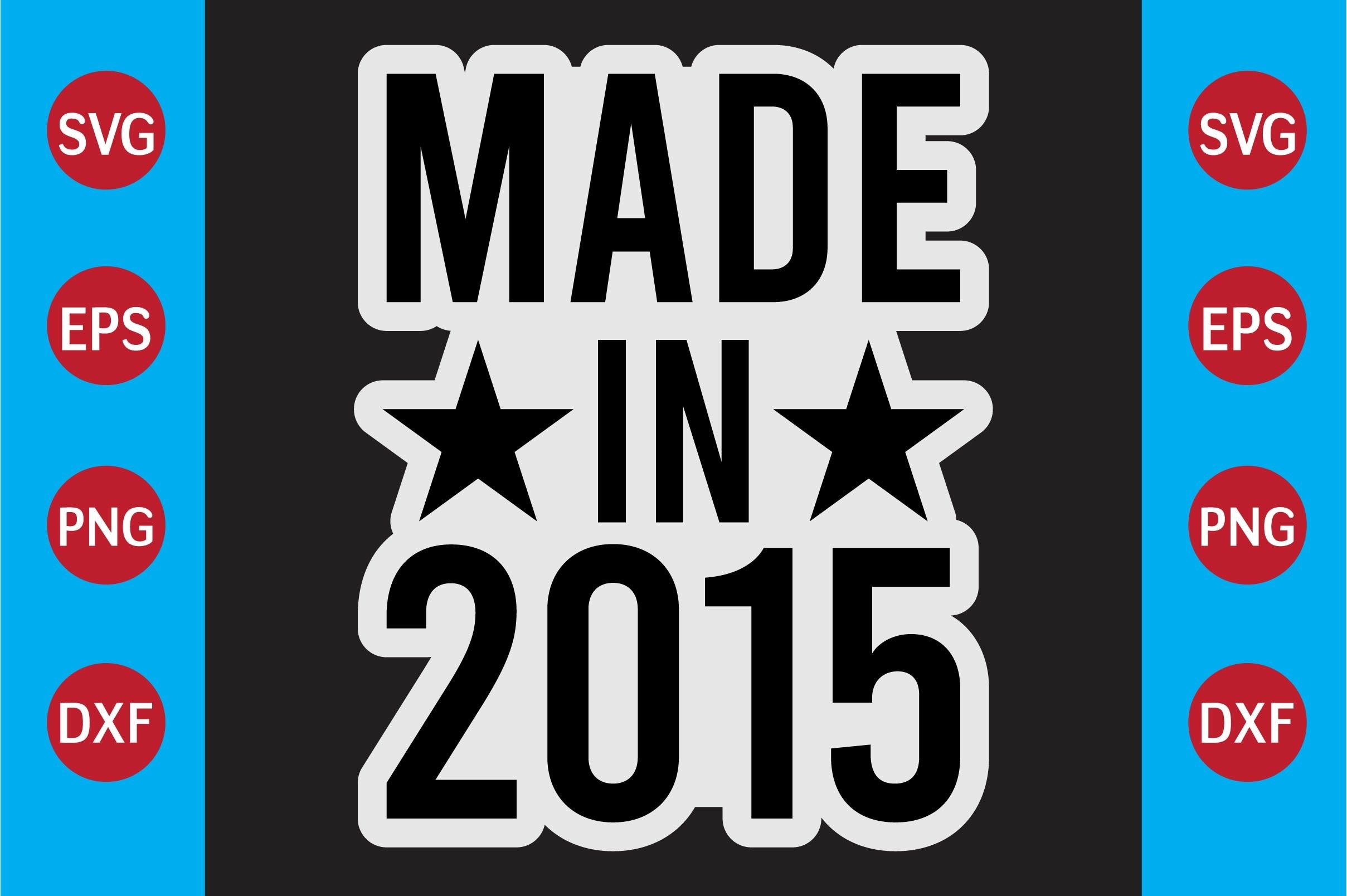 Made in 2015    T-shirt Design