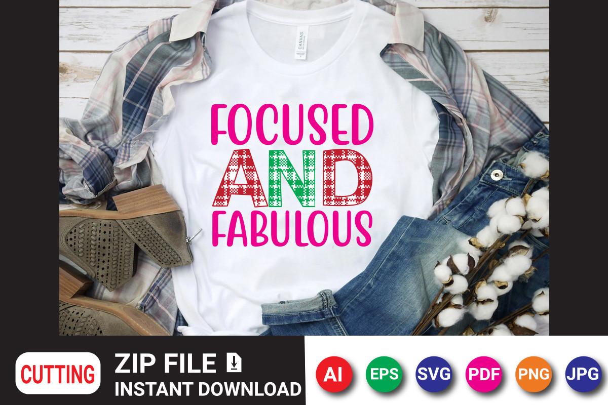 Focused and Fabulous