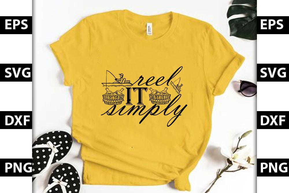 Fishing SVG Design,Reel It Simply