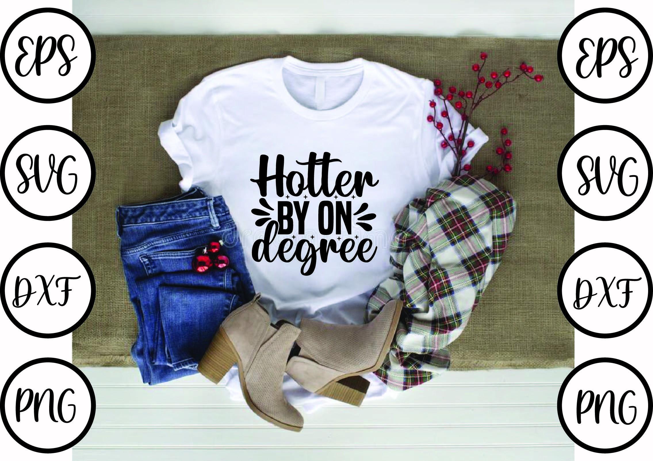 Graduation Svg Design,Hotter by on Degre