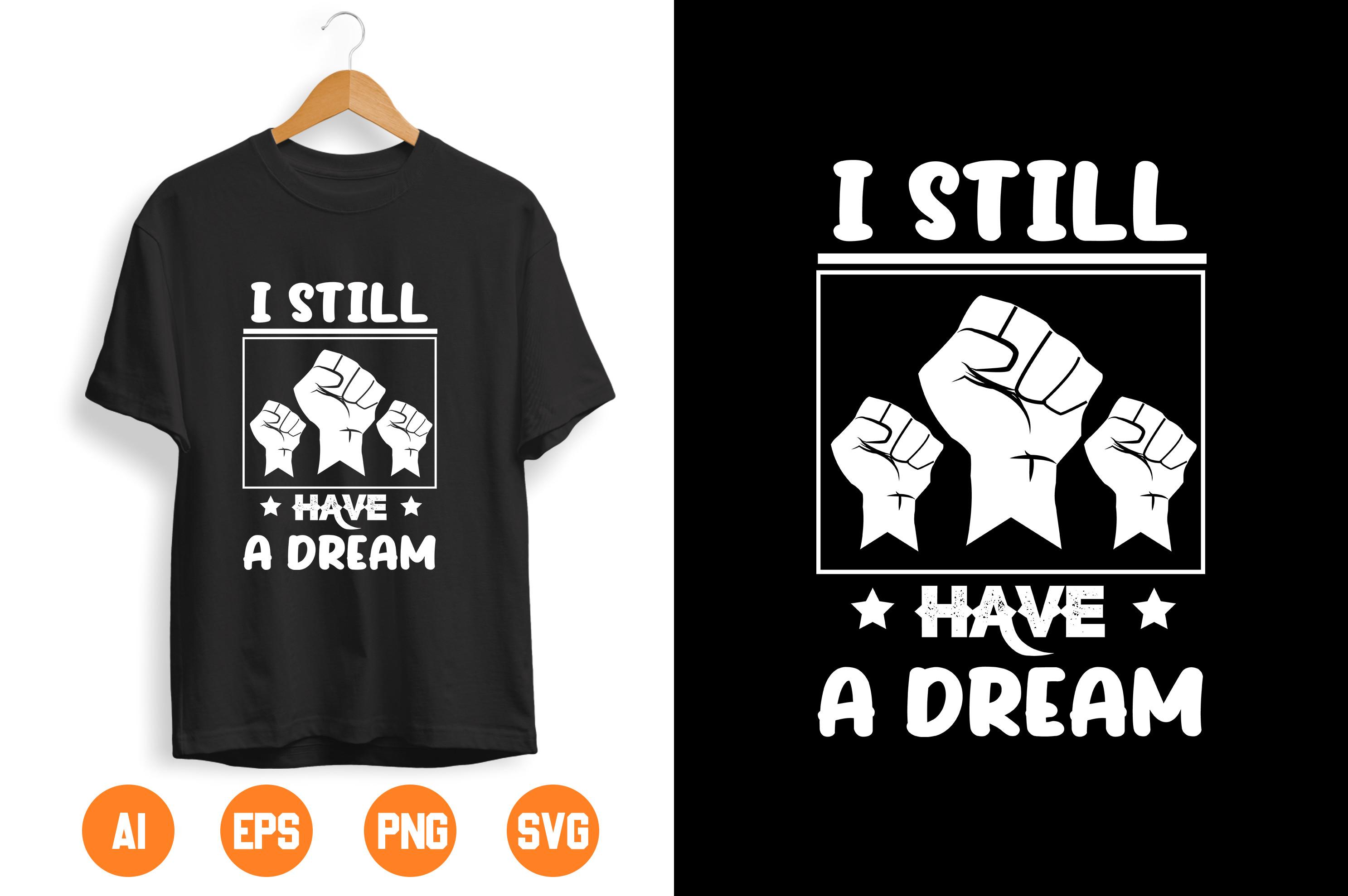 I STILL HAVE a DREAM