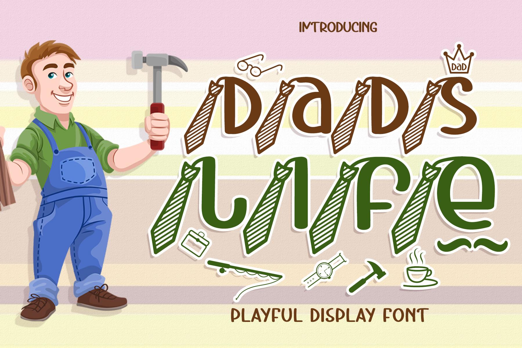 Dads Life Font