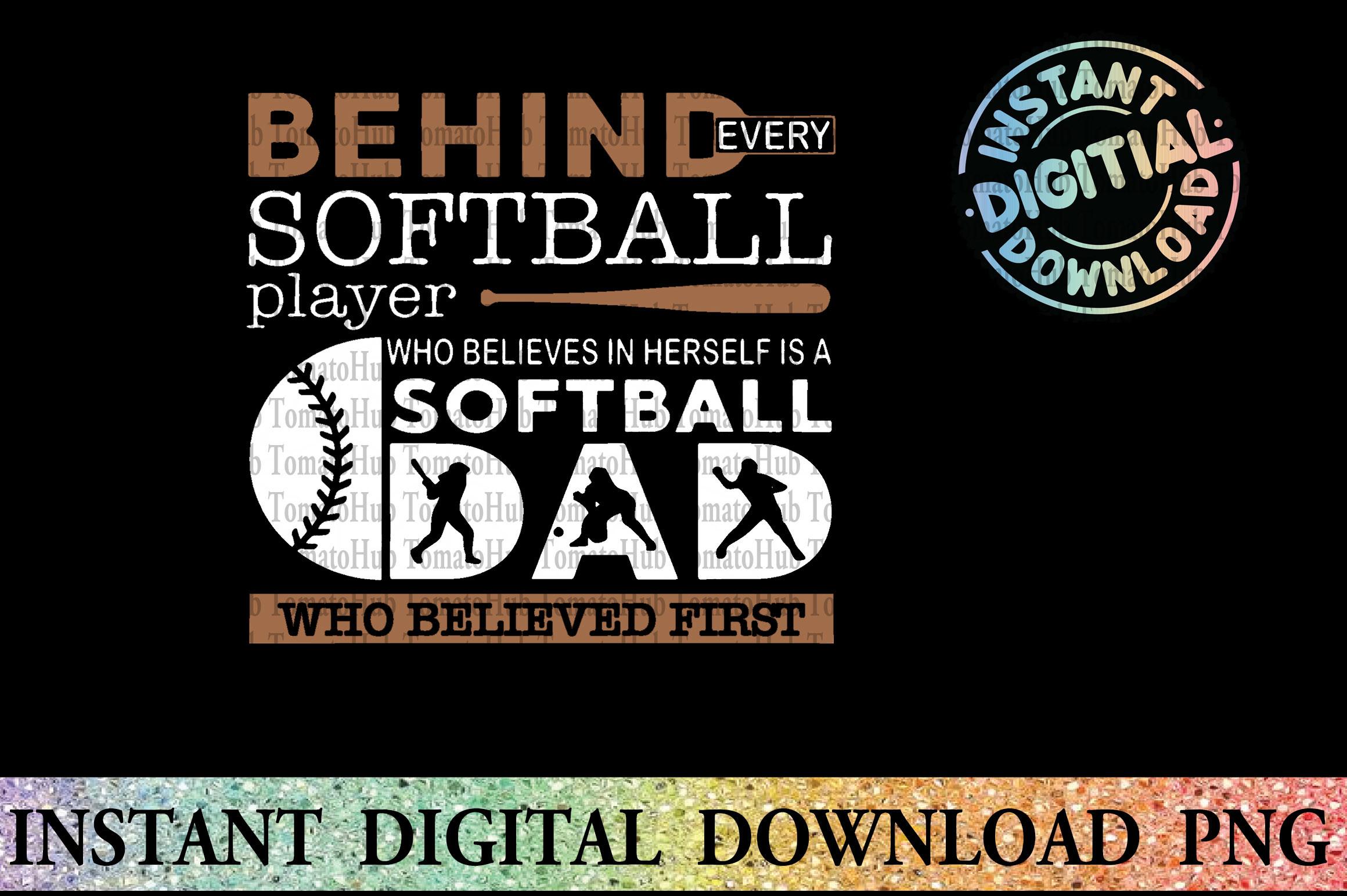 Behind Every Softball Player Dad Day PNG