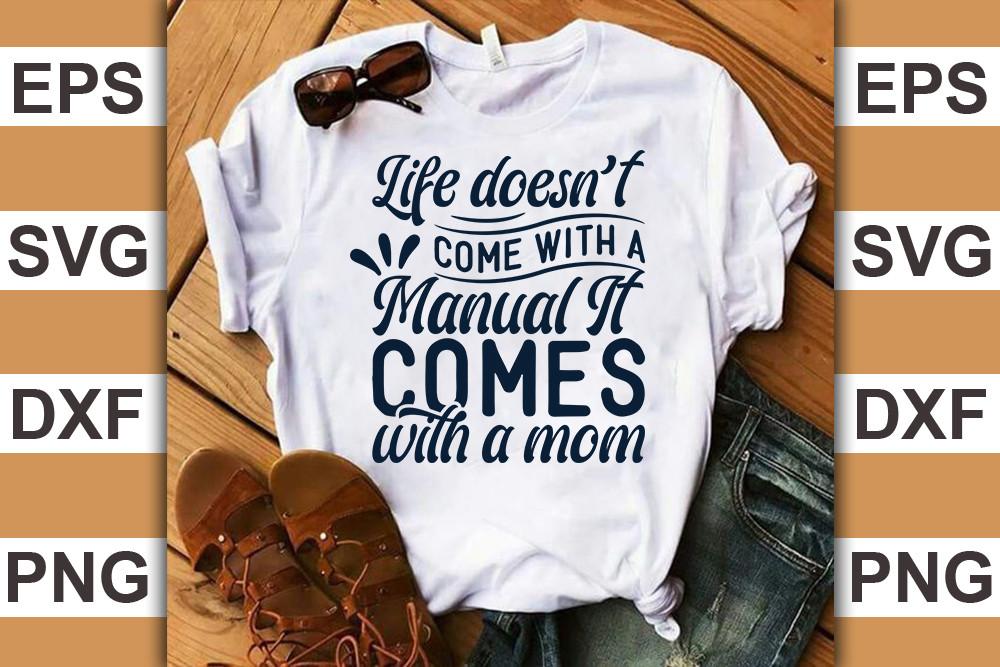 Mother's Day Quotes Svg Cut Files, Life