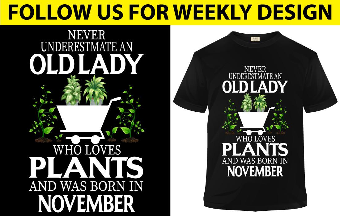 Old Lady Who Loves Plants and Was Born in November