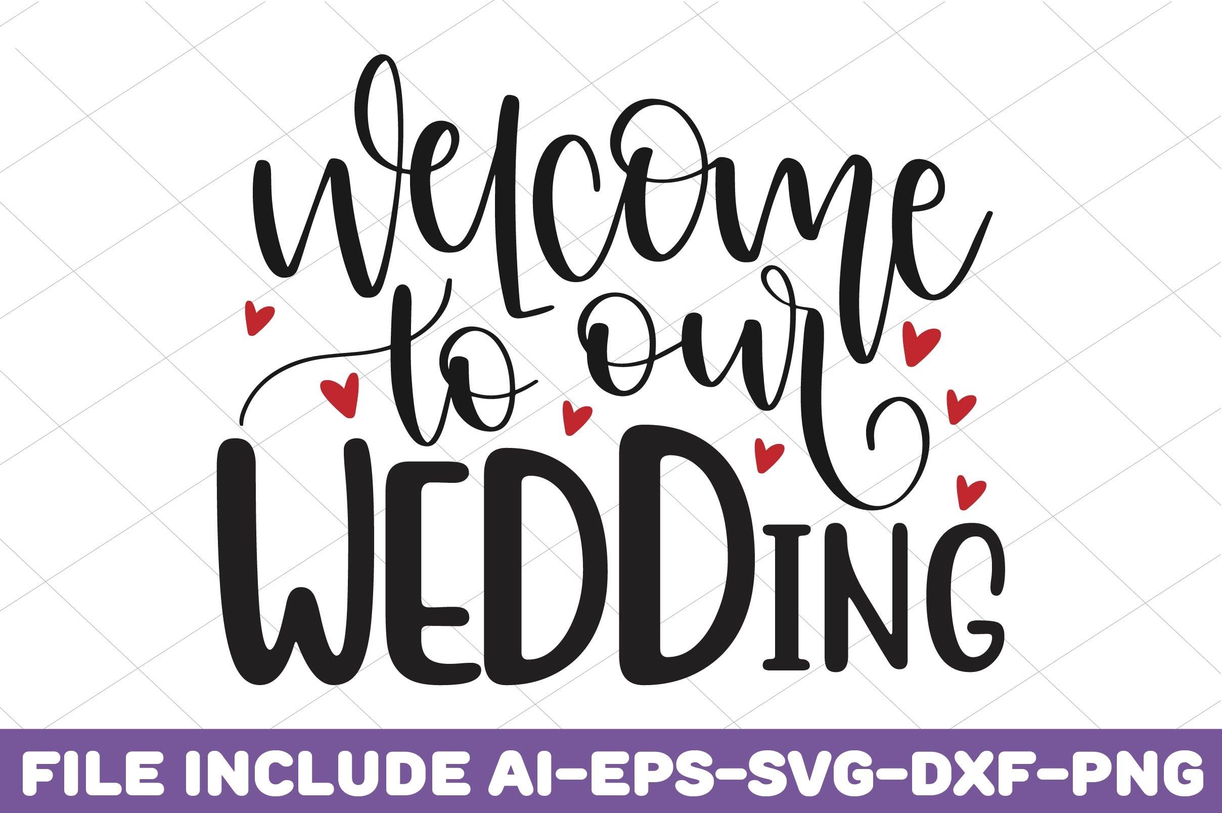Welcome to Our Wedding