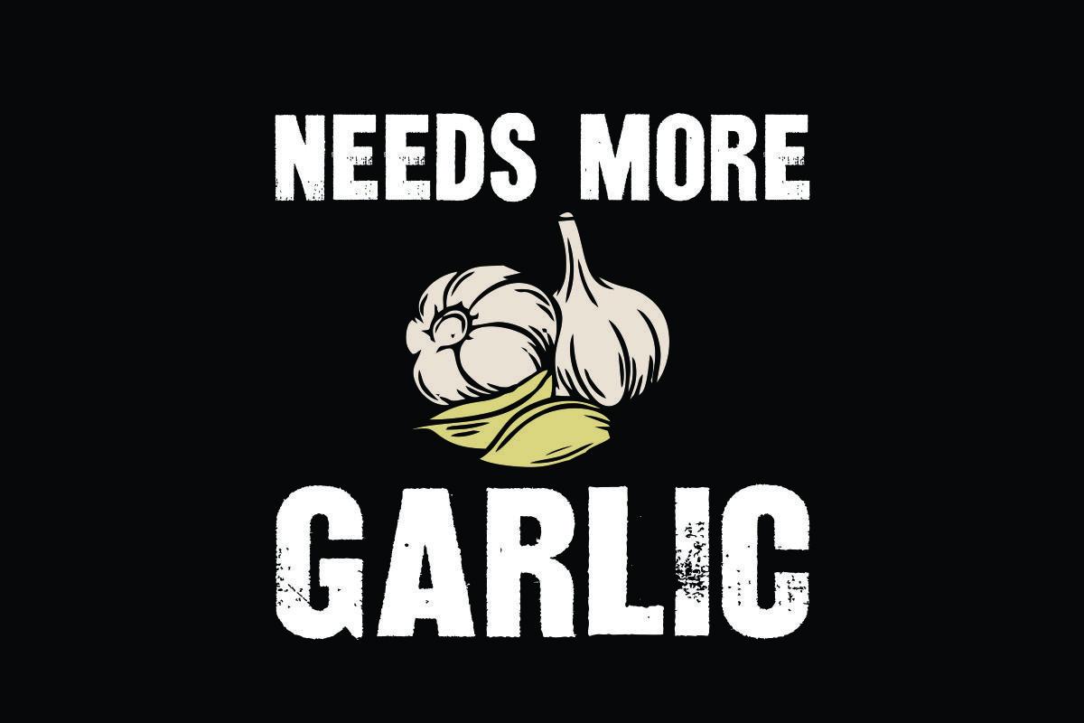 Needs More Garlic