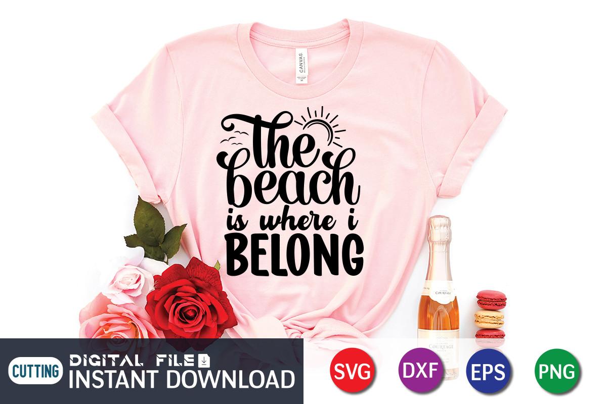 The Beach is Where I Belong Svg