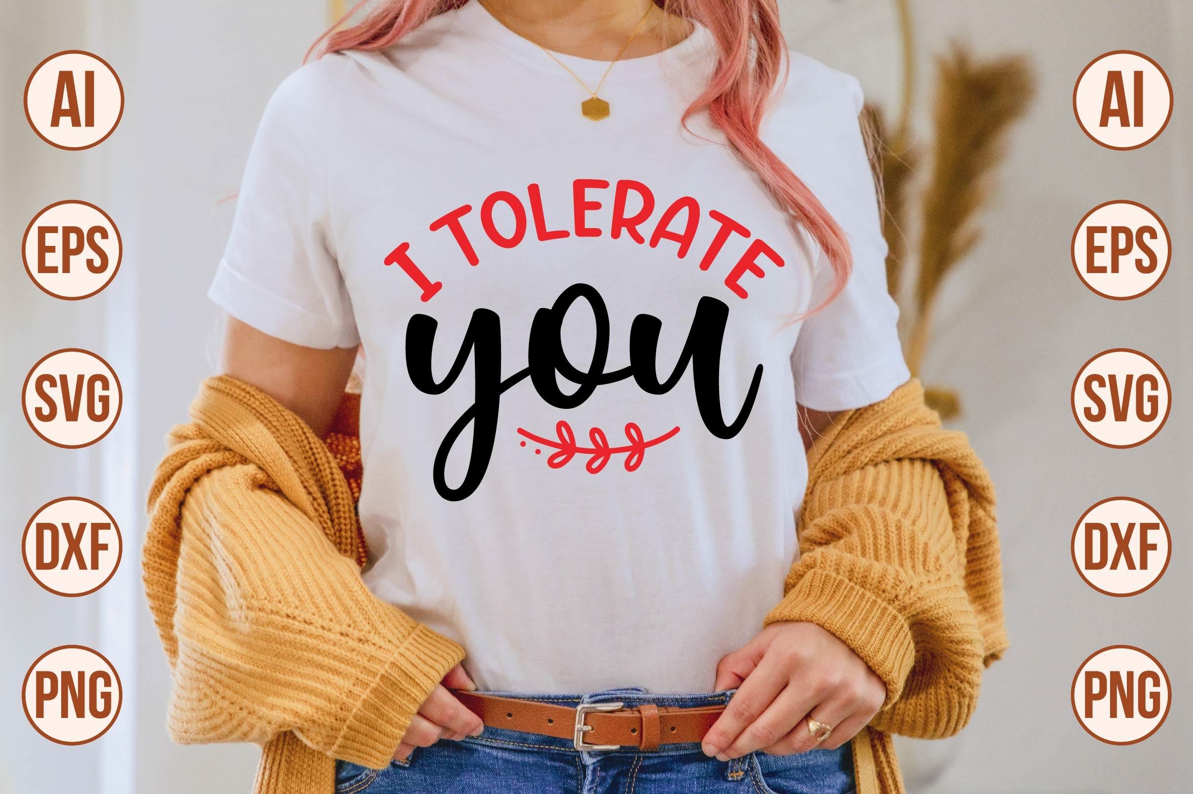 I Tolerate You