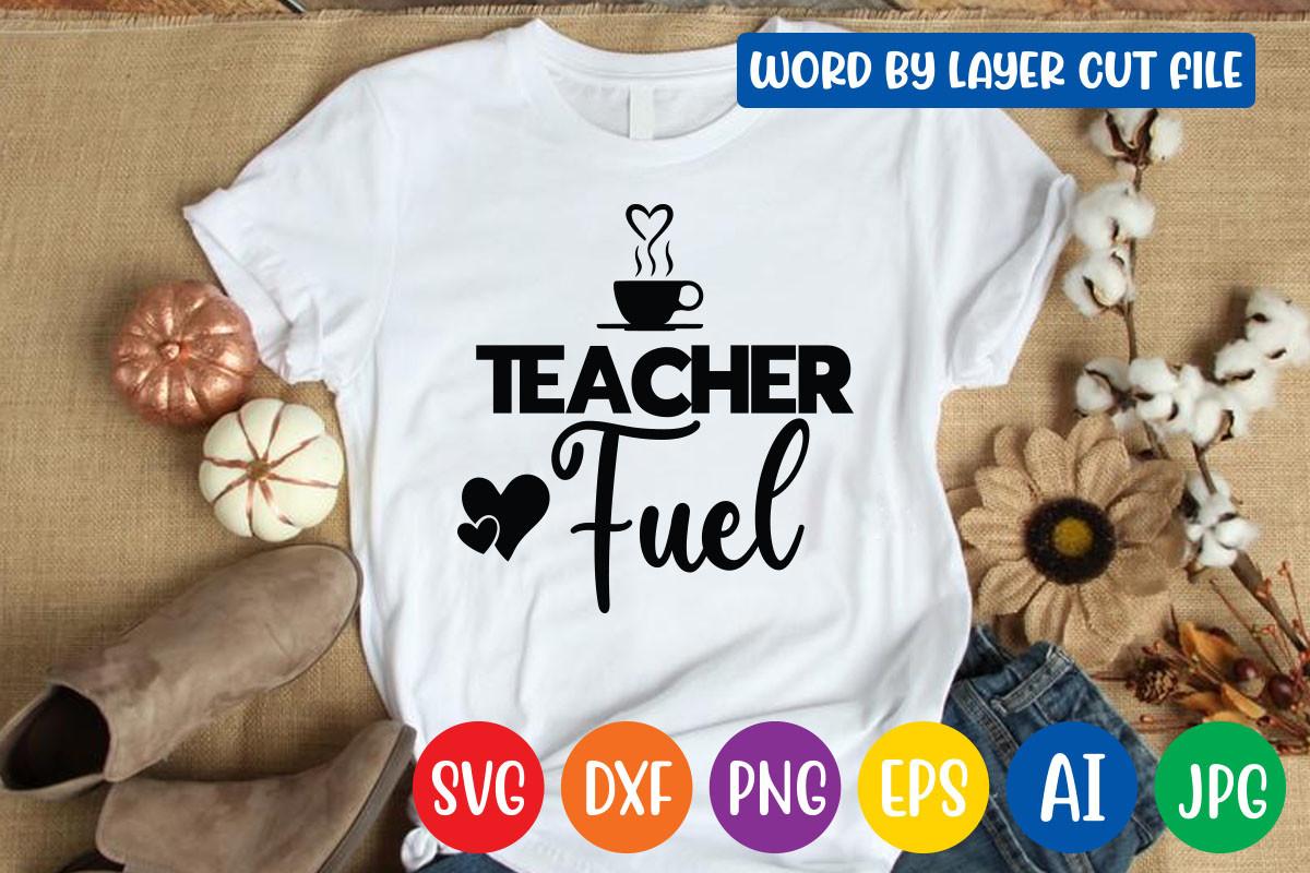 Teacher Fuel Svg Design