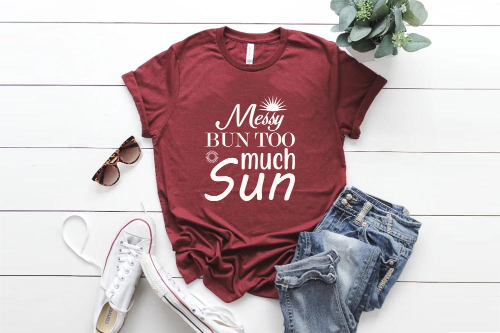 Summer Svg Design, Messy Bun Too Much
