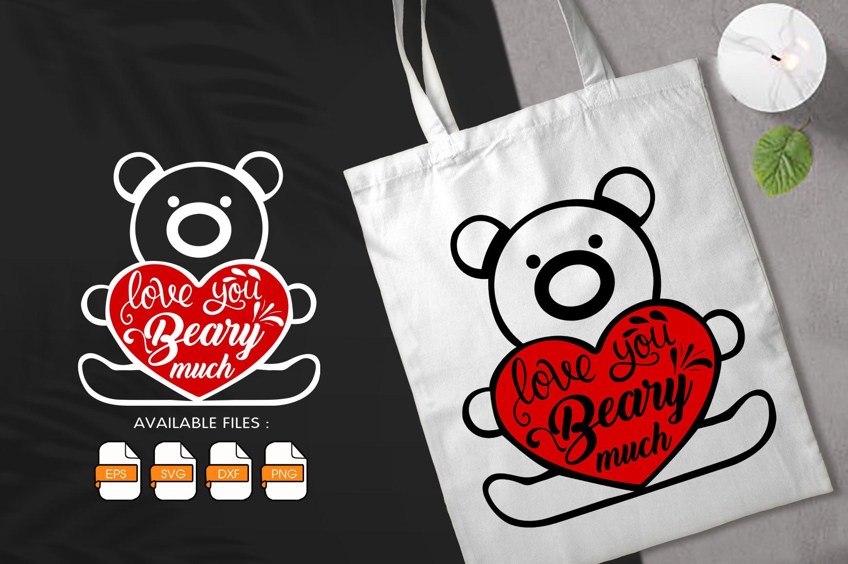 Love You Beary Much