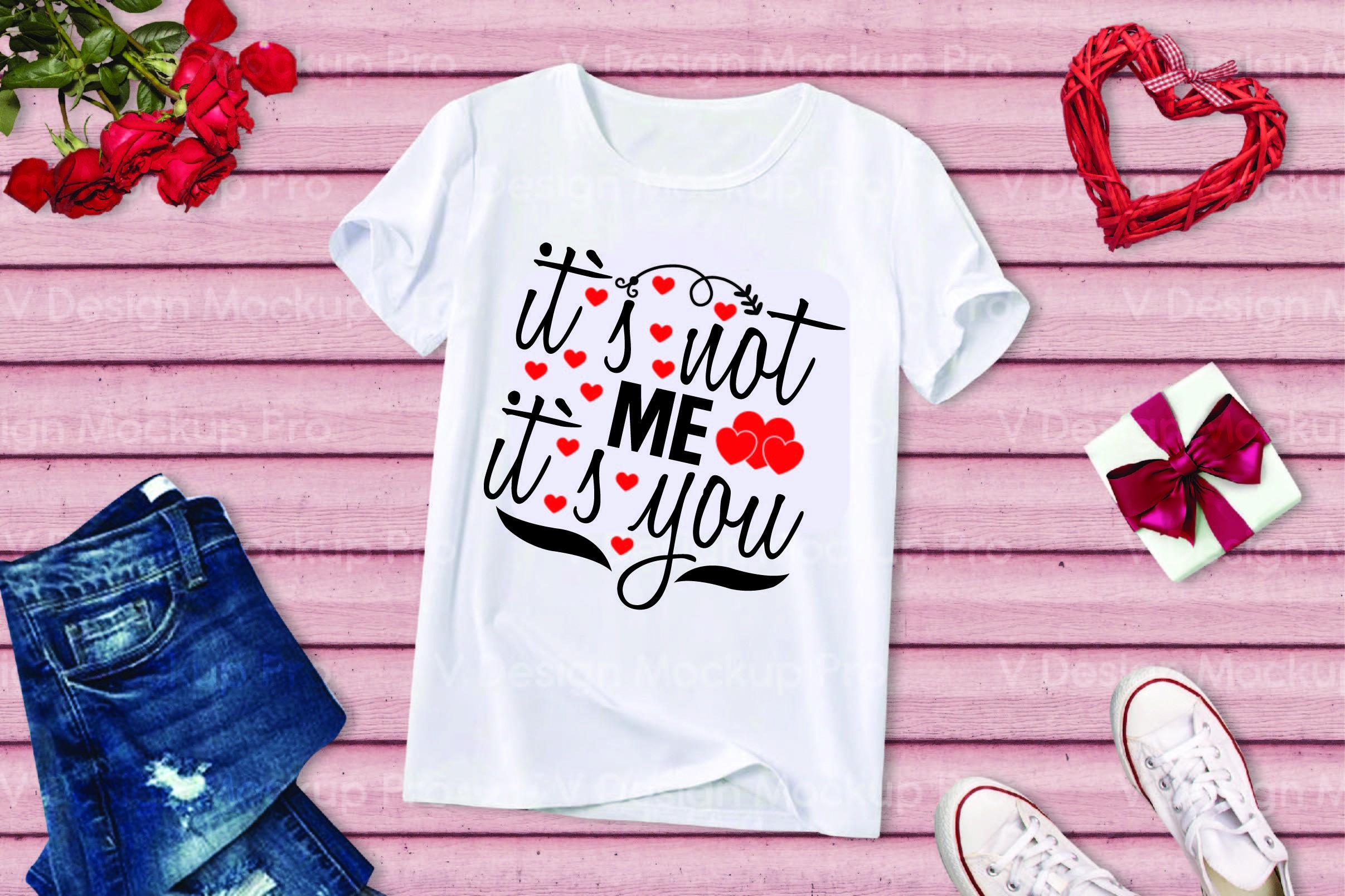 It`s Not Me It`s You
