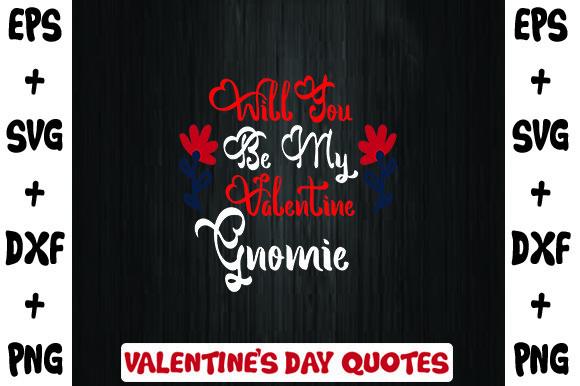 Will You Be My Valentine Gnome