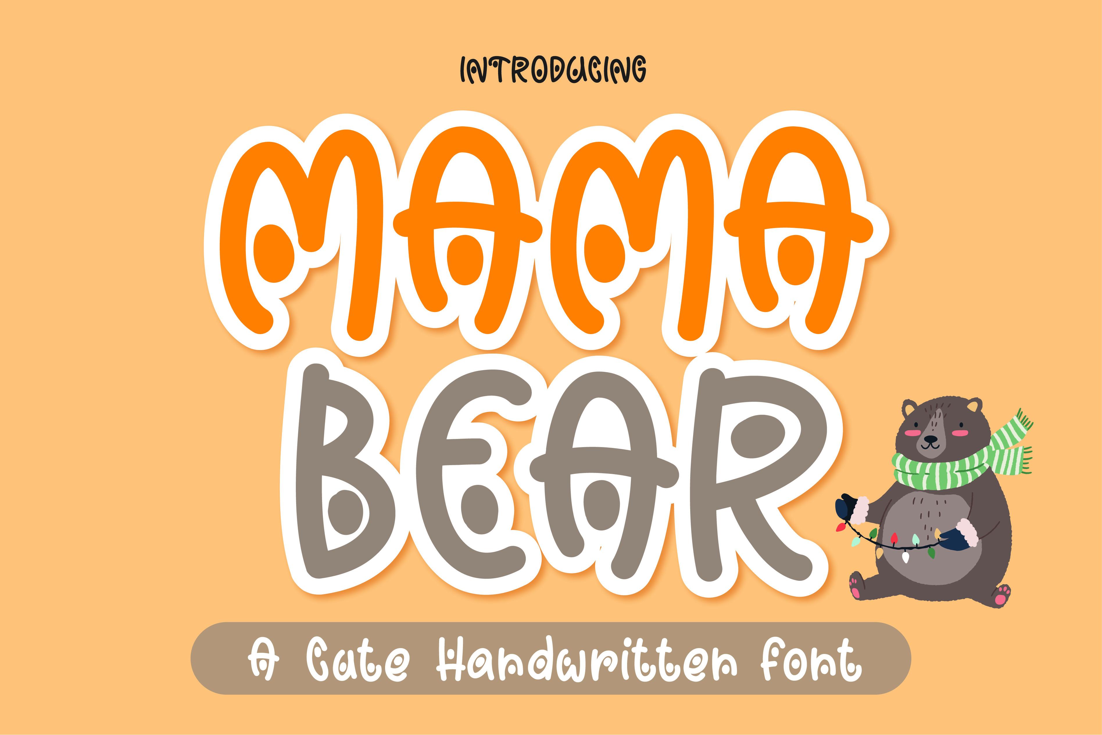 Mama Bear Font