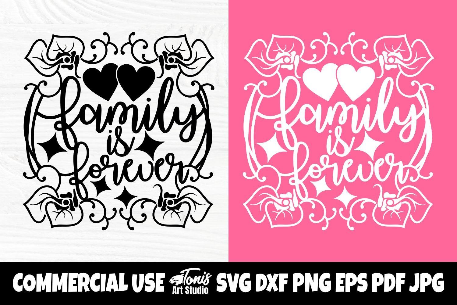 Family is Forever SVG, Floral Svg Files