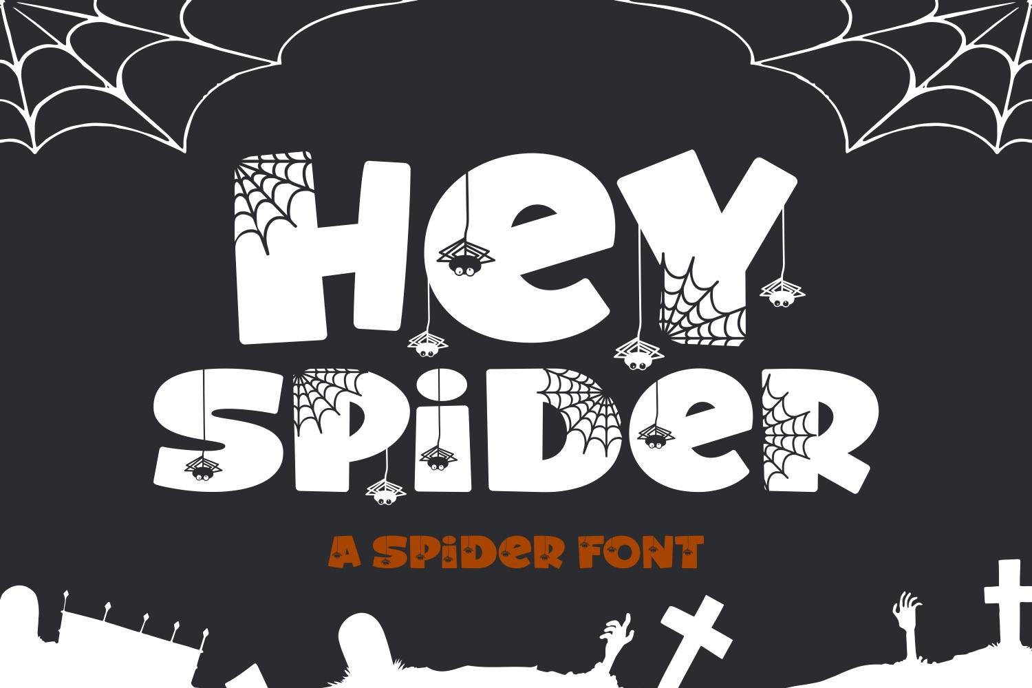 Hey Spider Font