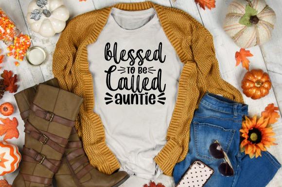 Blessed to Be Called Auntie