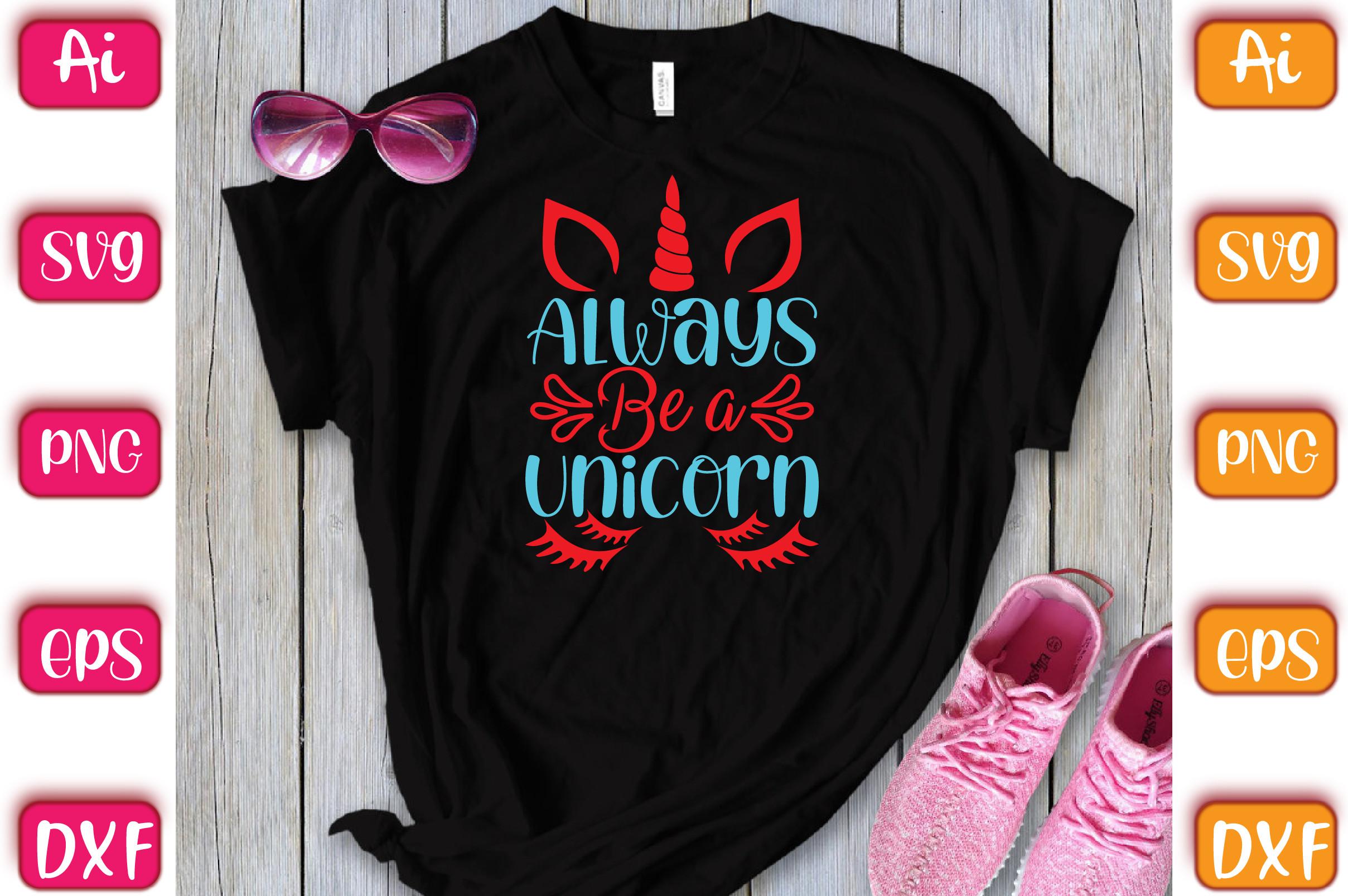 Always Be a Unicorn