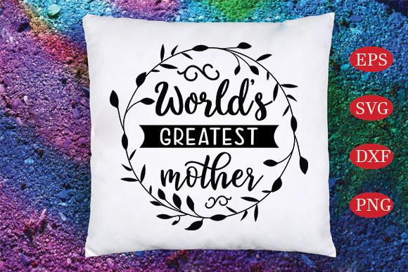 World’s Greatest Mother