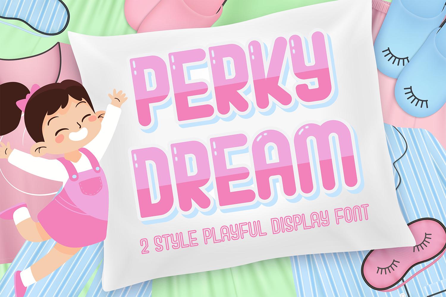 Perky Dream Font