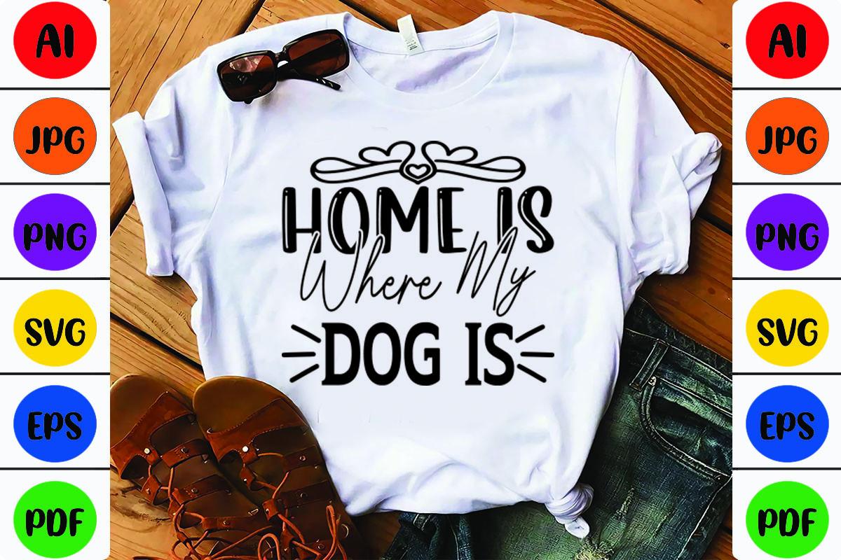 Home is Where My Dog is