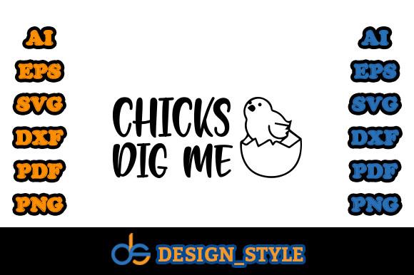Chicks Dig Me