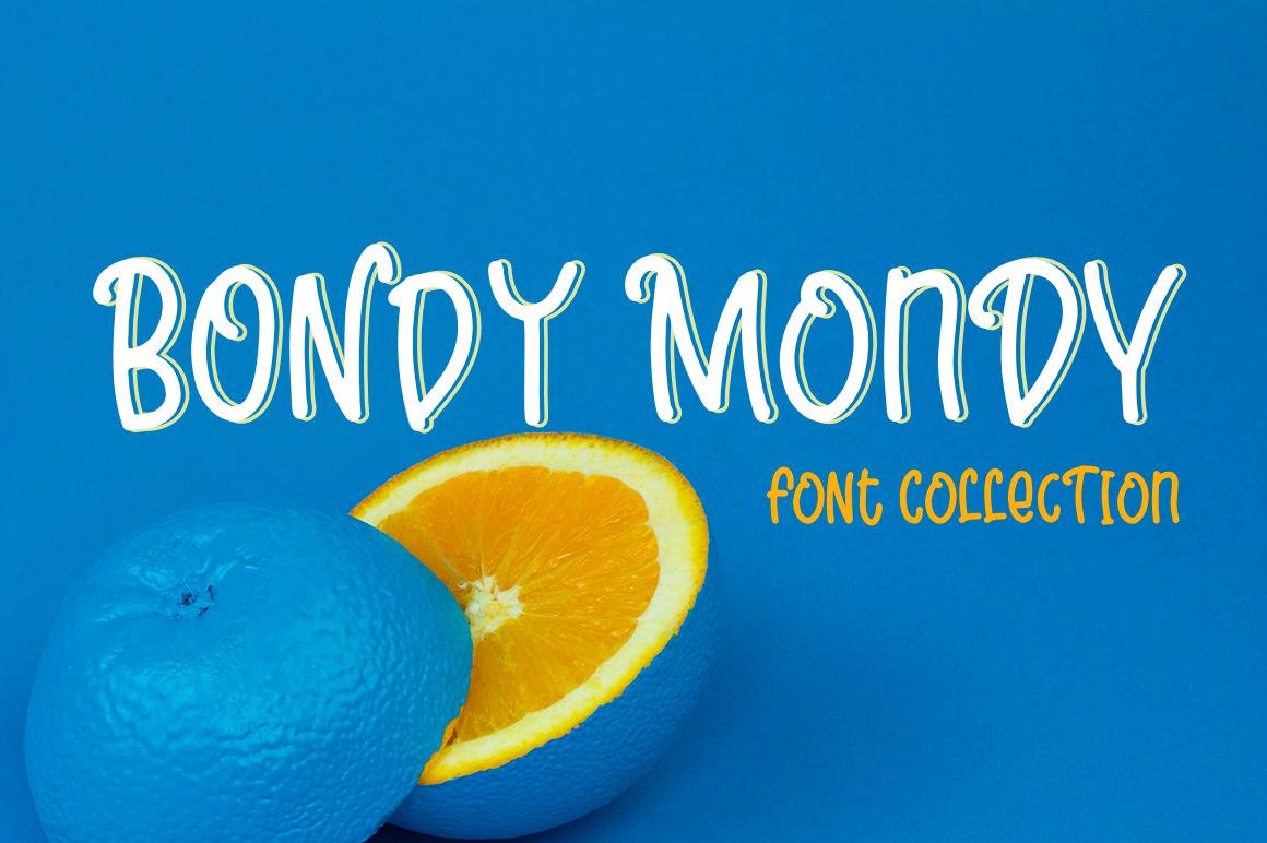 Bondy Mondy Family Font
