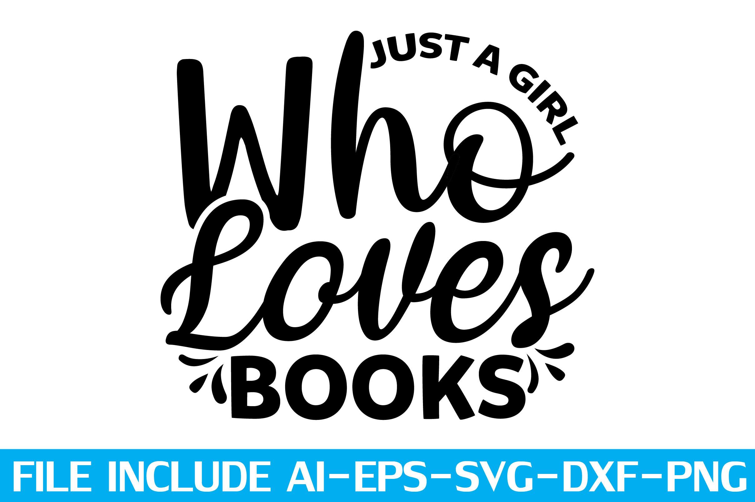 Just a Girl Who Loves Books