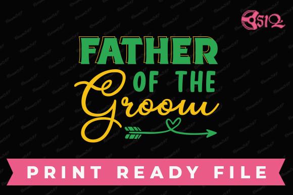 Father of the Groom/Wedding SVG