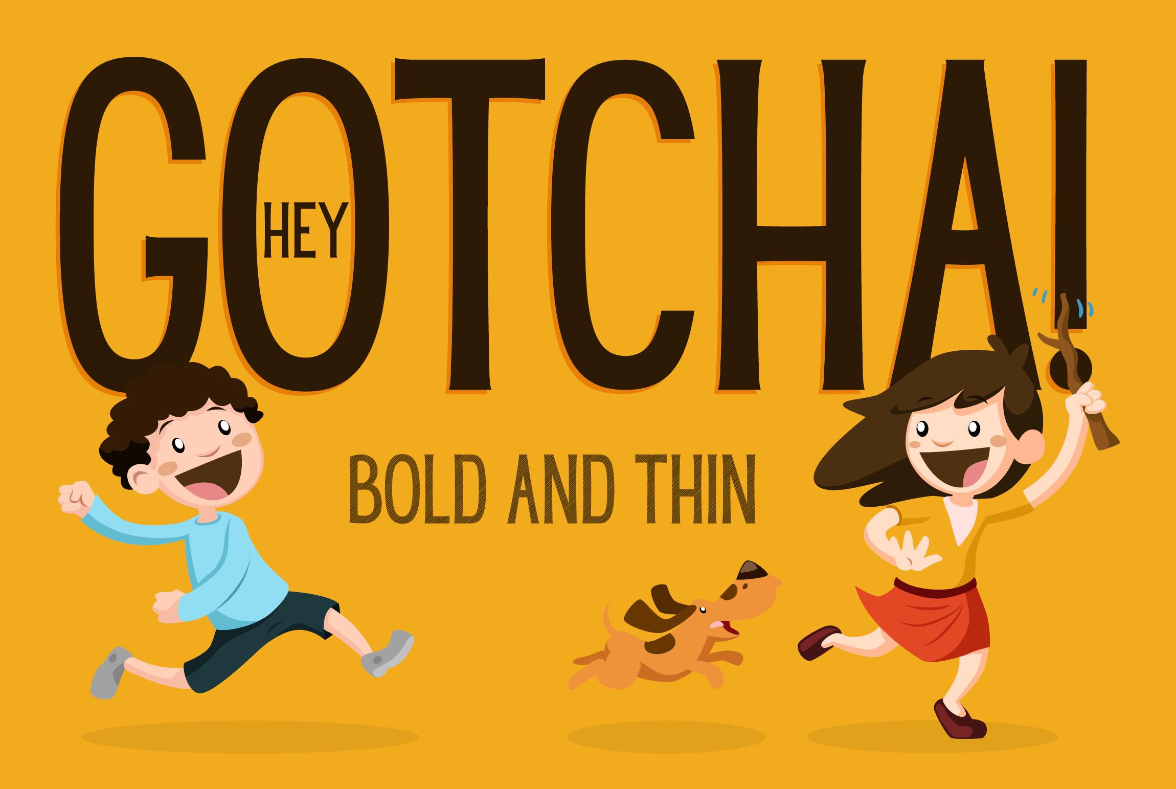 Hey Gotcha! Font