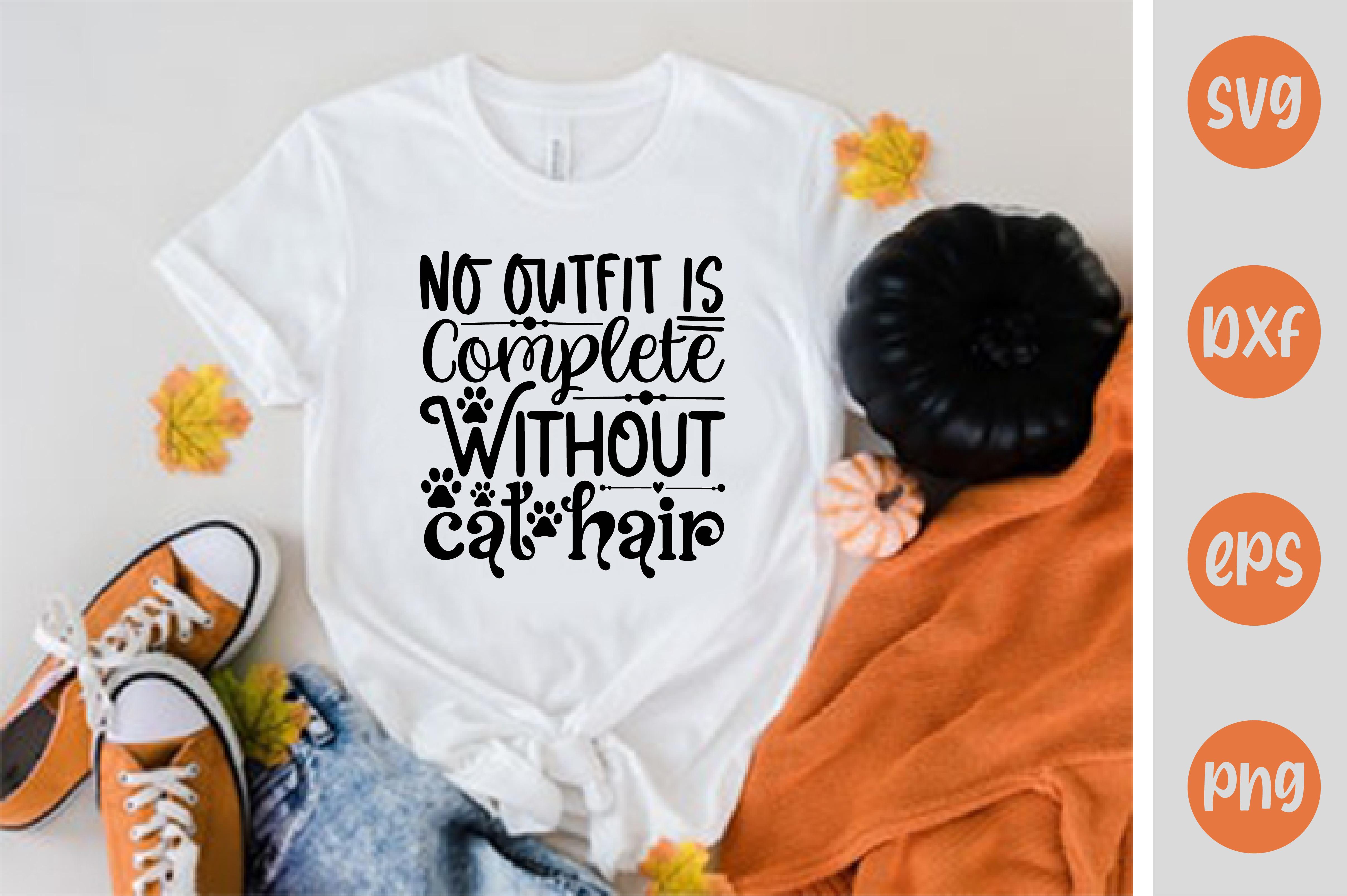 No Outfit is Complete Without Cat Hair
