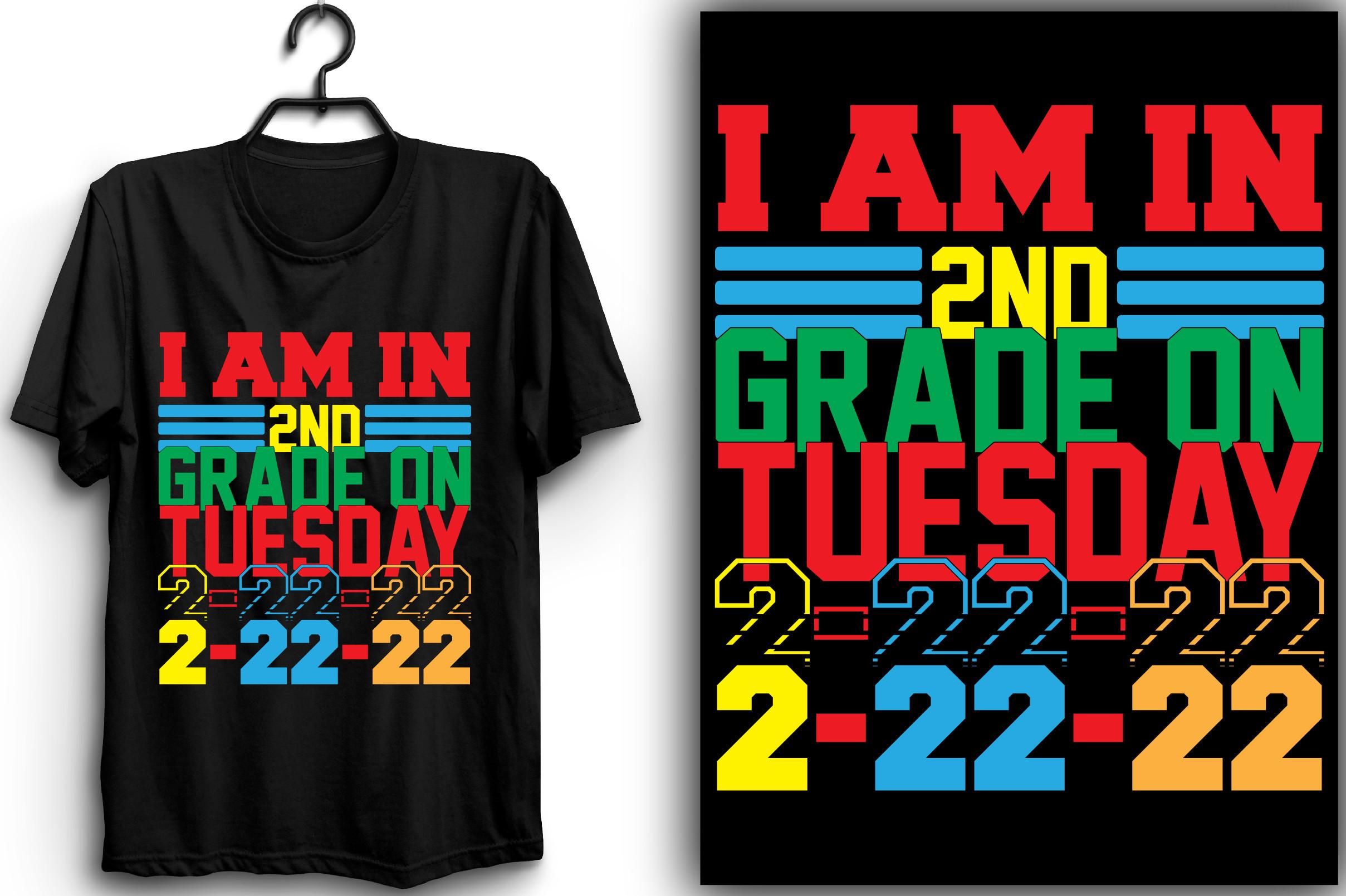 I AM in 2ND GRADE on TUESDAY 2-22-22