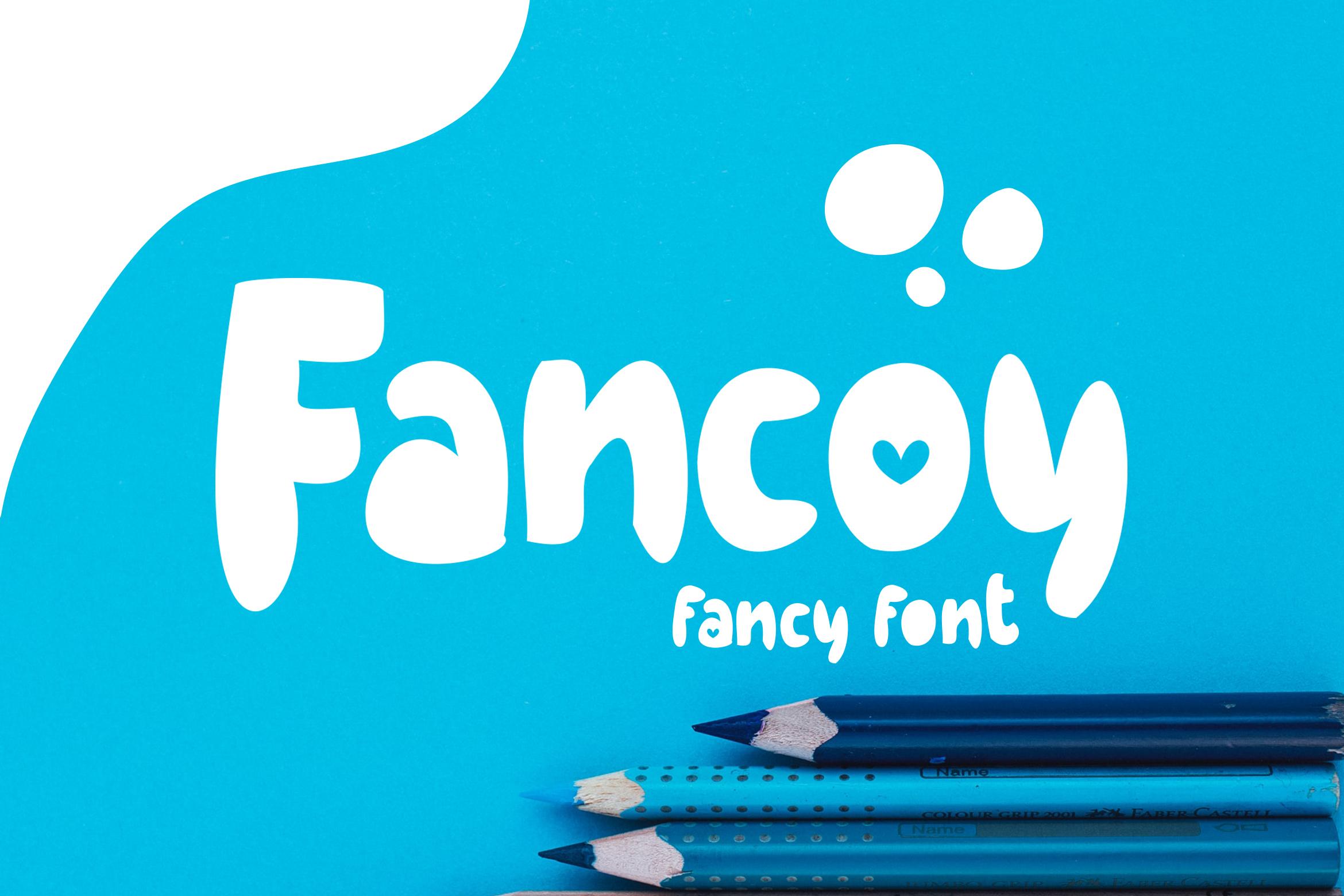 Fancoy Font