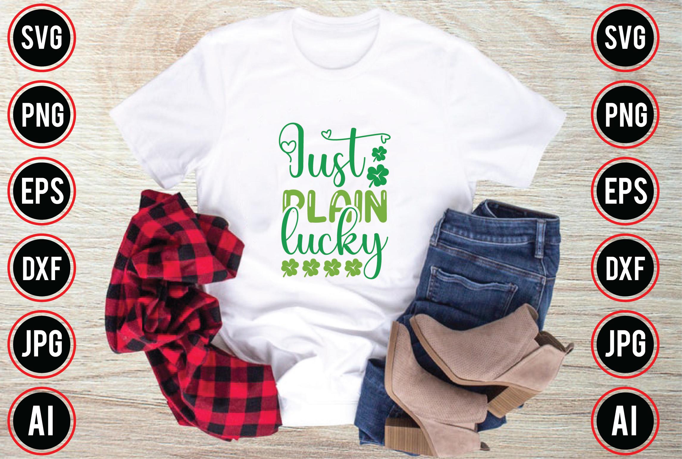 Just Plain Lucky