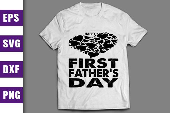 Father's Day Svg Design,happy First Fath