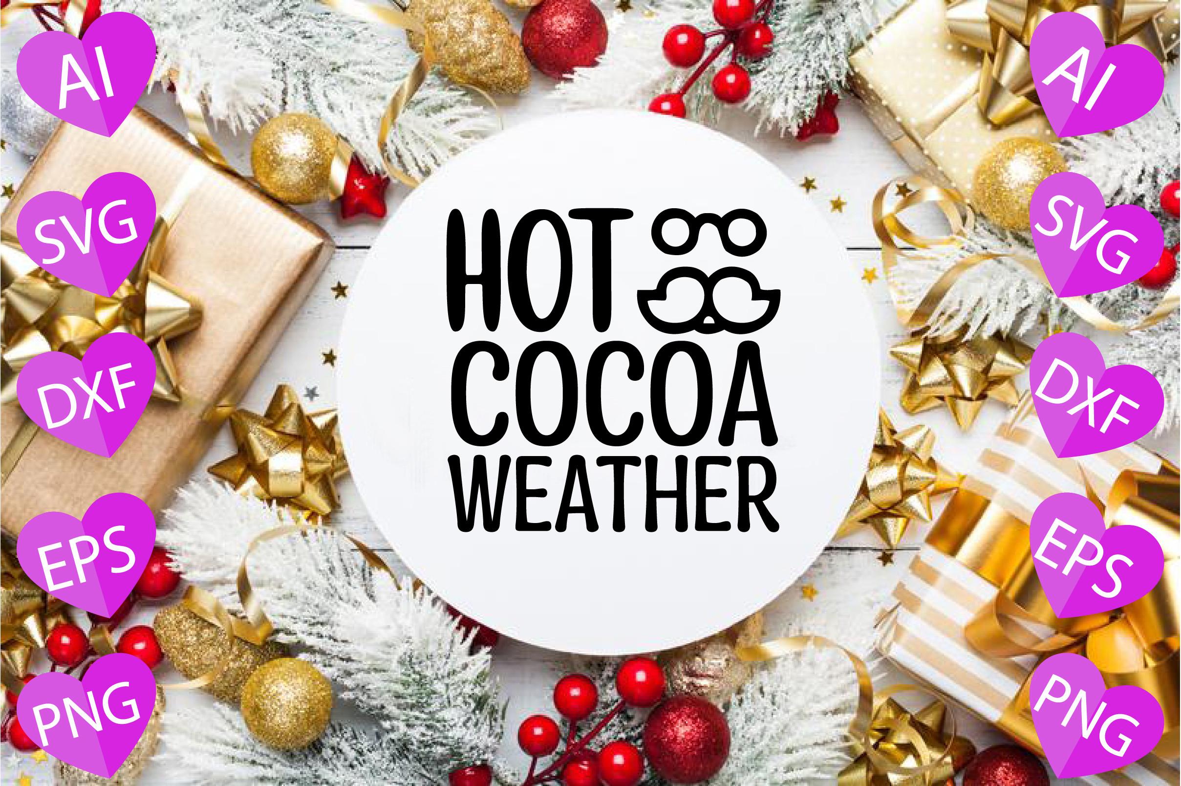 Hot Cocoa Weather