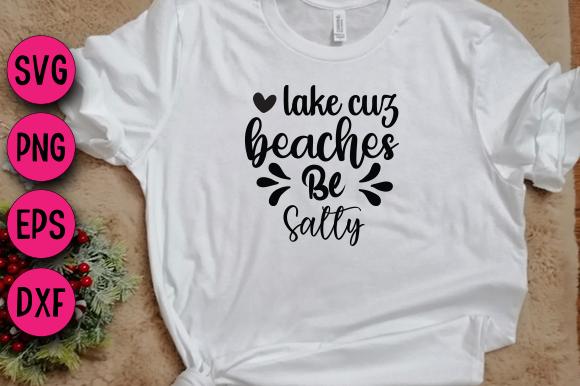 Lake Cuz Beaches Be Salty
